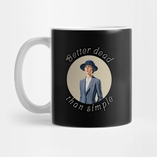 Better dead than simple girl retro vintage Mug